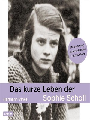 cover image of Das kurze Leben der Sophie Scholl